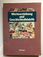 Rothe WERTEERZIEHUNG UND GESCHICHTSDIDAKTIK Geschichte Unterricht Baden-Württemberg - Heidelberg Vorschau