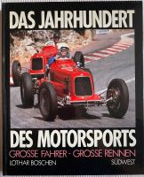 Das Jahrhundert des Motorsports, Bildband, Stuck, Automobilia Bayern - Lindau Vorschau