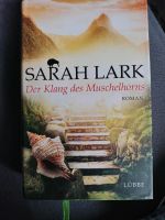 Sarah Lark der Klang des Muschelhorns Nordrhein-Westfalen - Beverungen Vorschau