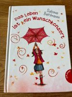 Buch Das Leben ist kein Wunschkonzert Nordrhein-Westfalen - Heinsberg Vorschau