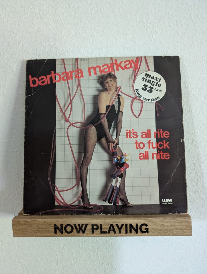 Barbara Markay - It´s All Rite To Fuck All Nite - 12" Maxi Vinyl in Nordhorn