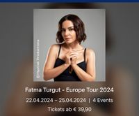 SUCHE:  1x Fatma Turgut Tickets (KÖLN) Köln - Bayenthal Vorschau