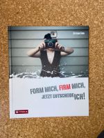 „Forme mich, Firm mich, jetzt entscheide Ich!“ Buch von Stephan Hessen - Wiesbaden Vorschau