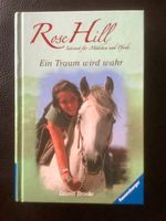 „Rose Hill- Ein Traum wird wahr“ Pferdegeschichte v. L. Brooke Baden-Württemberg - Oedheim Vorschau