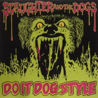 LP Slaughter an the Dogs Vinyl Bayern - Buchloe Vorschau