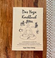 Das Yoga Kochbuch, vegetarische Vollwertkost Bayern - Meitingen Vorschau