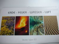 Kunst-Bilder-Kalender „Erde Feuer Wasser Luft“, von Bruno Blum Baden-Württemberg - Gaggenau Vorschau