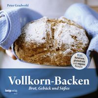 Vollkorn-Backen - Brot, Gebäck und Süßes Niedersachsen - Rotenburg (Wümme) Vorschau