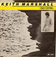 Keith Marshall – Only Crying Nordrhein-Westfalen - Morsbach Vorschau