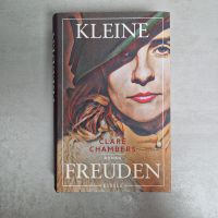 Hardcover Kleine Freuden Clare Chambers Women'sPrize wie neu Nordrhein-Westfalen - Mettmann Vorschau