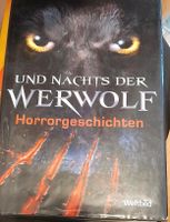 Und Nachts der Werwolf Horrorgeschichten Niedersachsen - Northeim Vorschau