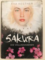Sakura - Die Vollkommenen, Hardcover Berlin - Kladow Vorschau