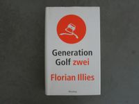 Buch Generation Golf zwei v. Florian Illies Bayern - Donauwörth Vorschau