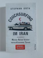 Stephan Orth - Couchsurfing im Iran Niedersachsen - Göttingen Vorschau