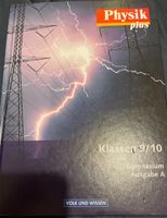 Physik plus Gymnasium - Ausgabe A · 9./10. Schuljahr Berlin - Marzahn Vorschau