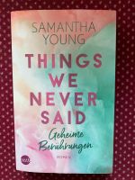 Things we never said - Samantha Young New Adult Bonn - Kessenich Vorschau