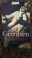 Grabesstille, Tess Gerritsen Bayern - Eichstätt Vorschau