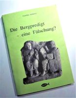 Buch: Die BERGBREDIGT - eine FÄLSCHUNG? - Die WAHRHEIT erkennen Berlin - Wilmersdorf Vorschau