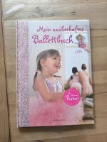 Mein zauberhaftes Ballettbuch NEU und eingeschweißt Niedersachsen - Wendeburg Vorschau
