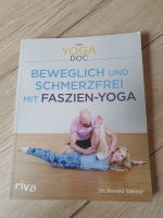 Beweglich und schmerzfrei mit Faszien-Yoga - Der Yoga Doc - Nordrhein-Westfalen - Linnich Vorschau