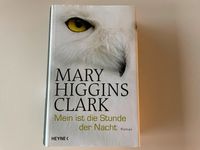 Mein ist die Stunde der Nacht Buch von Mary Higgins Clark Bayern - Bonstetten Vorschau