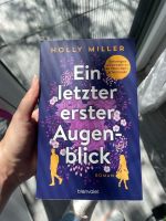 Ein letzter erster Augenblick von Holly Miller Roman Nordrhein-Westfalen - Minden Vorschau