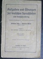 Aufgaben u.Übungen zur dtsch.Sprachlehre u. Rechtschreibung 1925 Berlin - Biesdorf Vorschau