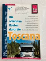 Die schönsten Routen durch die Toskana“ Wohnmobil-Bordbuch Frankfurt am Main - Bonames Vorschau