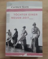 Buch Taschenbuch Töchter einer neuen Zeit von Carmen Korn Baden-Württemberg - Leimen Vorschau