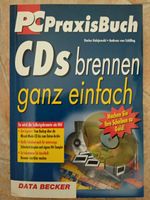 Pc Praxis Buch CDs Brennen ganz einfach Düsseldorf - Flehe Vorschau