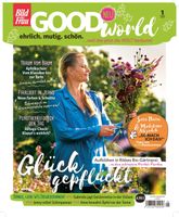 BILD der FRAU Good World – Erstausgabe! Nordrhein-Westfalen - Hilden Vorschau