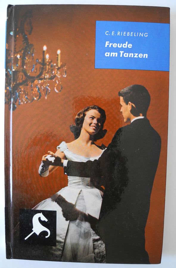 Freude am Tanzen; C.E. Riebeling; Buch für alle, die die Kunst in Neustadt an der Weinstraße
