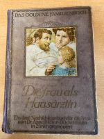 Altes Buch  „ Die Frau als Hausärztin“ Bayern - Neustadt an der Aisch Vorschau