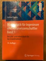 Papula - Mathematik für Ingenieure und Naturwissenschaftler Band1 Baden-Württemberg - Appenweier Vorschau