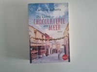 Caroline Roberts Die kleine Chocolaterie am Meer Hannover - Bothfeld-Vahrenheide Vorschau