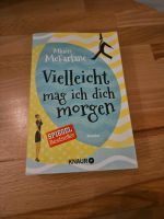 Buch Roman Vielleicht mag ich dich morgen von Mhairi Mc Farlane Nordrhein-Westfalen - Langenfeld Vorschau