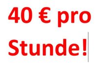 Bundesweit!!  40€ pro Stunde und mehr!! Niedersachsen - Braunschweig Vorschau