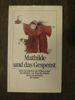 Wilson Gage: Mathilde und das Gespenst; Bilder von Marylin Hafner Hemelingen - Hastedt Vorschau