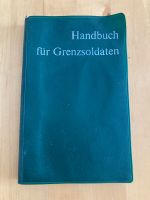 Handbuch für Grenzsoldaten, Grenztruppen, 1965 Leipzig - Liebertwolkwitz Vorschau