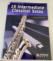 15 Intermediate Classical Solos Alt Saxophon + Klavier+PlayAlong Nordrhein-Westfalen - Lünen Vorschau