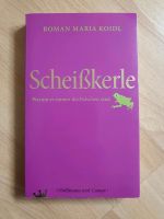 Das Buch Scheißkerle Roman Maria Koidl neuwertig Bayern - Ansbach Vorschau