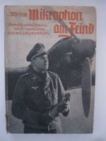 Buch " Mit dem Mikrophon am Feind" Heinz Laubenthal, 1943 Dresden - Klotzsche Vorschau