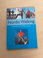 Buch Nordic Walking - Vom Wandern zum Wellnesstrend - NEU Bayern - Mühldorf a.Inn Vorschau