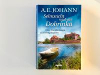 Sehnsucht nach der Dobrinka | A.E. Johann | Hardcover | Preußen | Mecklenburg-Vorpommern - Burow Vorschau