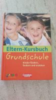 **Eltern-Kursbuch** Kinder fördern, fordern und erziehen** Bayern - Freystadt Vorschau