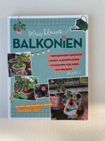 Mein kleines Balkonien - Buch gut zum Verschenken Dresden - Johannstadt Vorschau