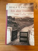 Buch Ein alter Traum von Liebe / Nuala O‘Faolain Niedersachsen - Wietze Vorschau