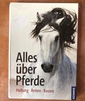 Alles über Pferde Haltung Reiten Rassen Buch Kosmos Schleswig-Holstein - Neumünster Vorschau