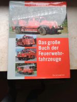 Das große Buch der Feuerwehrfahrzeuge Schleswig-Holstein - Oldenburg in Holstein Vorschau