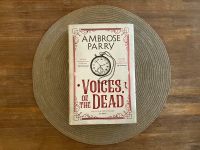 Ambrose Parry Voices of the Dead, Krimi, Englisch Berlin - Charlottenburg Vorschau